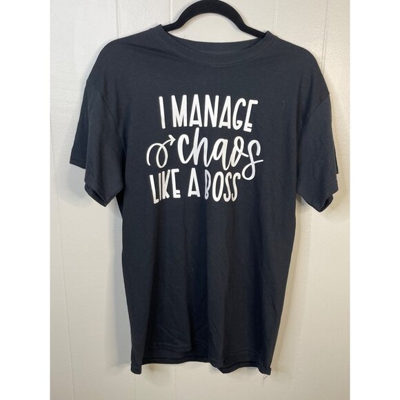 Boutique Tops - Boutique Women's M Black Graphic T-Shirt "I Manage Chaos Like A Boss" 100% Cotto